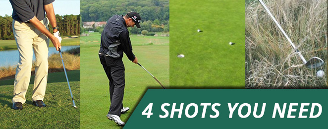 4 Shots You Need To Play Your Best Round Of Golf